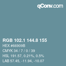 Farbcode: RGB 102.1 144.8 155 | qconv.com