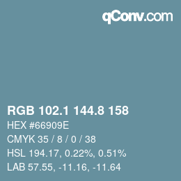 カラーコード: RGB 102.1 144.8 158 | qconv.com