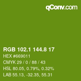 カラーコード: RGB 102.1 144.8 17 | qconv.com