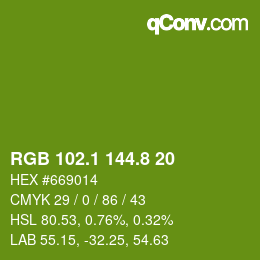 カラーコード: RGB 102.1 144.8 20 | qconv.com