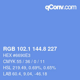 カラーコード: RGB 102.1 144.8 227 | qconv.com