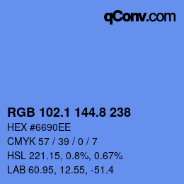 カラーコード: RGB 102.1 144.8 238 | qconv.com