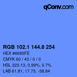カラーコード: RGB 102.1 144.8 254 | qconv.com