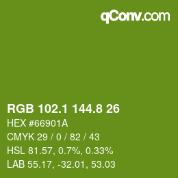 カラーコード: RGB 102.1 144.8 26 | qconv.com