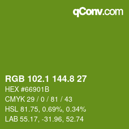 カラーコード: RGB 102.1 144.8 27 | qconv.com