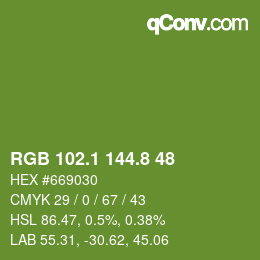 カラーコード: RGB 102.1 144.8 48 | qconv.com