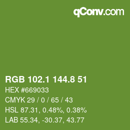 カラーコード: RGB 102.1 144.8 51 | qconv.com