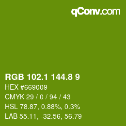 カラーコード: RGB 102.1 144.8 9 | qconv.com