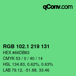 カラーコード: RGB 102.1 219 131 | qconv.com