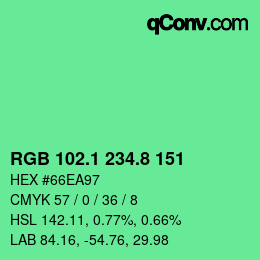 カラーコード: RGB 102.1 234.8 151 | qconv.com
