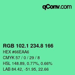 カラーコード: RGB 102.1 234.8 166 | qconv.com