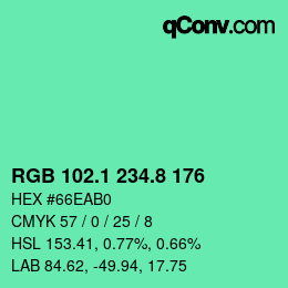 カラーコード: RGB 102.1 234.8 176 | qconv.com