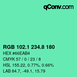 カラーコード: RGB 102.1 234.8 180 | qconv.com