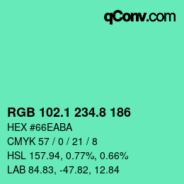 カラーコード: RGB 102.1 234.8 186 | qconv.com