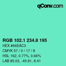 カラーコード: RGB 102.1 234.8 195 | qconv.com
