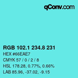 Color code: RGB 102.1 234.8 231 | qconv.com