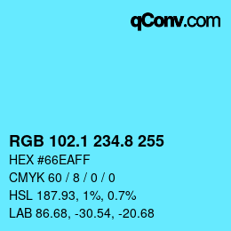 Color code: RGB 102.1 234.8 255 | qconv.com