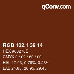カラーコード: RGB 102.1 39 14 | qconv.com