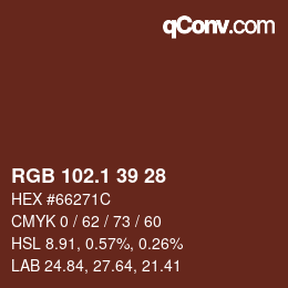カラーコード: RGB 102.1 39 28 | qconv.com