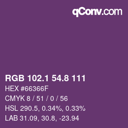 カラーコード: RGB 102.1 54.8 111 | qconv.com