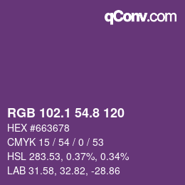 カラーコード: RGB 102.1 54.8 120 | qconv.com