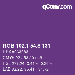 カラーコード: RGB 102.1 54.8 131 | qconv.com