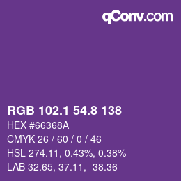 カラーコード: RGB 102.1 54.8 138 | qconv.com