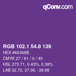 カラーコード: RGB 102.1 54.8 139 | qconv.com