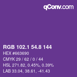 カラーコード: RGB 102.1 54.8 144 | qconv.com