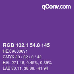 カラーコード: RGB 102.1 54.8 145 | qconv.com