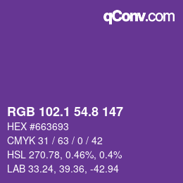 カラーコード: RGB 102.1 54.8 147 | qconv.com