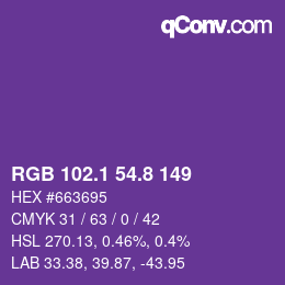 カラーコード: RGB 102.1 54.8 149 | qconv.com