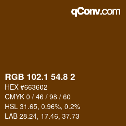 カラーコード: RGB 102.1 54.8 2 | qconv.com