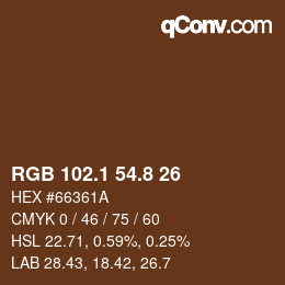 カラーコード: RGB 102.1 54.8 26 | qconv.com