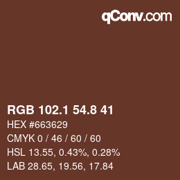 カラーコード: RGB 102.1 54.8 41 | qconv.com