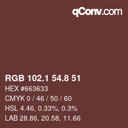 カラーコード: RGB 102.1 54.8 51 | qconv.com