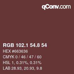 Farbcode: RGB 102.1 54.8 54 | qconv.com