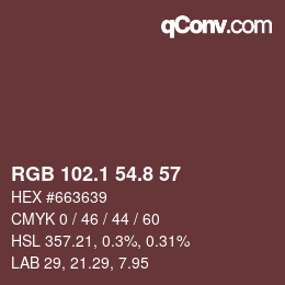 Farbcode: RGB 102.1 54.8 57 | qconv.com