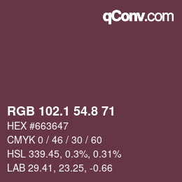 Farbcode: RGB 102.1 54.8 71 | qconv.com