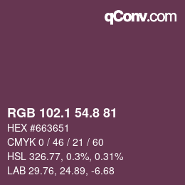 カラーコード: RGB 102.1 54.8 81 | qconv.com