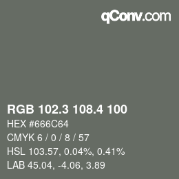 カラーコード: RGB 102.3 108.4 100 | qconv.com