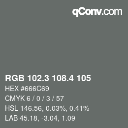 カラーコード: RGB 102.3 108.4 105 | qconv.com