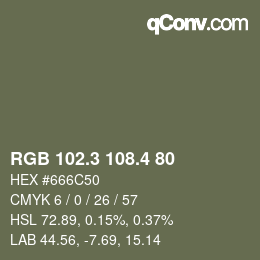 カラーコード: RGB 102.3 108.4 80 | qconv.com
