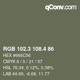 カラーコード: RGB 102.3 108.4 86 | qconv.com