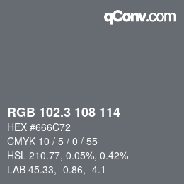 カラーコード: RGB 102.3 108 114 | qconv.com