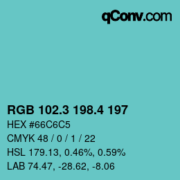 カラーコード: RGB 102.3 198.4 197 | qconv.com