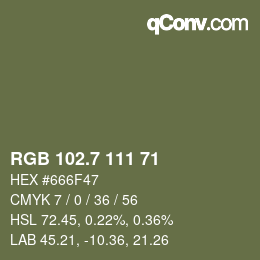 カラーコード: RGB 102.7 111 71 | qconv.com
