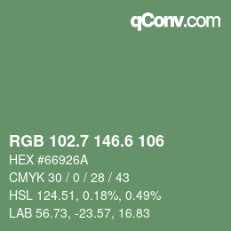カラーコード: RGB 102.7 146.6 106 | qconv.com