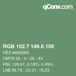 カラーコード: RGB 102.7 146.6 109 | qconv.com