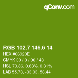カラーコード: RGB 102.7 146.6 14 | qconv.com